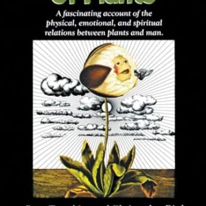 The Secret Life of Plants: a Fascinating Account o…